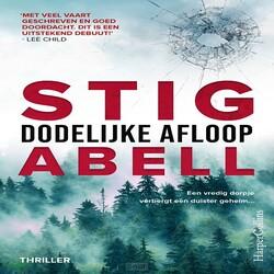 Win het boek Dodelijke Afloop van Stig Abell