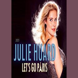  Win kaarten voorstelling Let’s Go Paris van Julie Huard