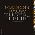   Win boek Tijgerlelie van Marion Pauw
