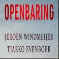  Win de de thriller Openbaring van Jeroen Windmeijer en Tjarko Evenboer.