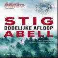 Win het boek Dodelijke Afloop van Stig Abell